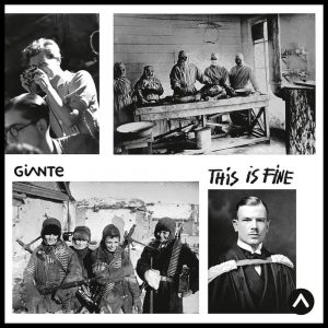 Giante – This Is Fine (2018)