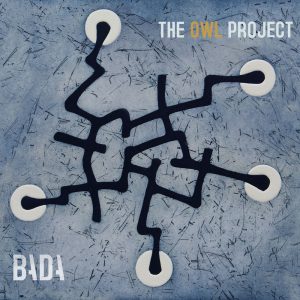 The Owl Project - Bada (2018)